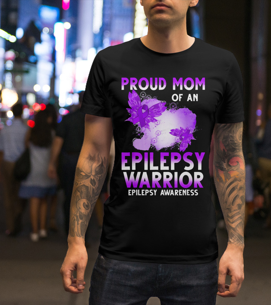 Proud Mom Of An Epilepsy Warrior Epilepsy Awareness Butterfly T-Shirt