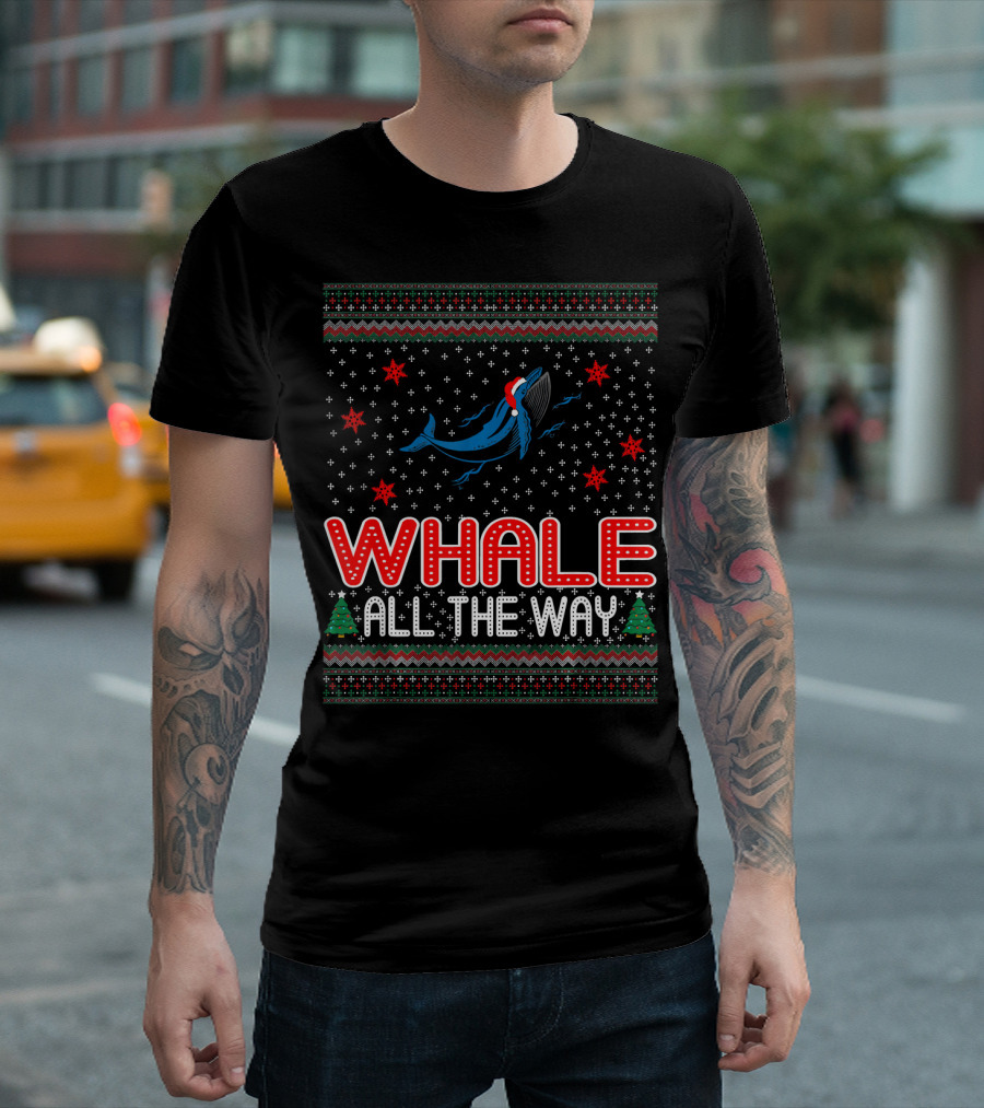 Whale All The Way Christmas Sweater Style Holiday T-Shirt