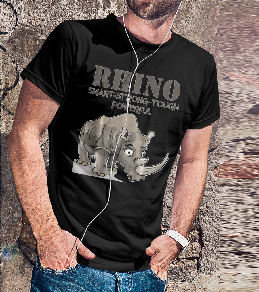 RHINO Smart Strong Tough Powerful T-Shirt
