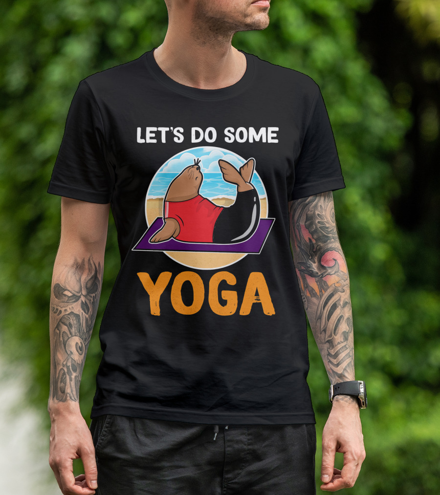 Let's Do Some Yoga Seal Meditation Yogi T-Shirt