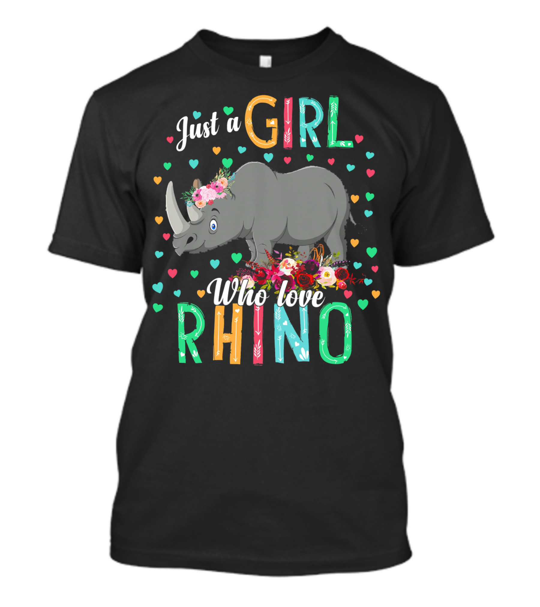 Just A Girl Who Loves Rhino With Colorful Hearts And Floral Accents T-Shirt
