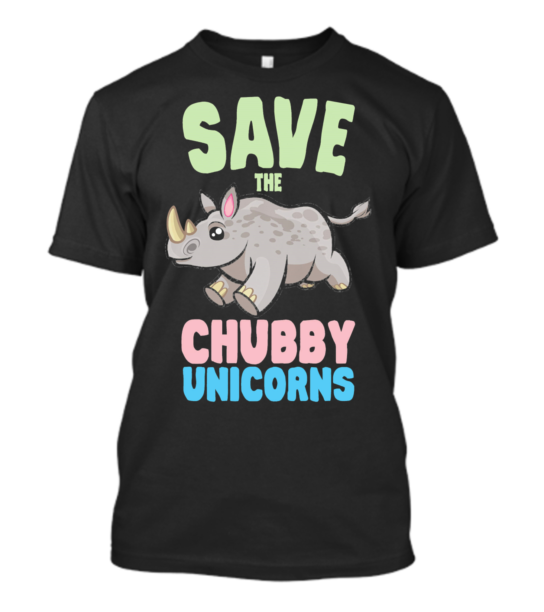 SAVE THE CHUBBY UNICORNS T-Shirt