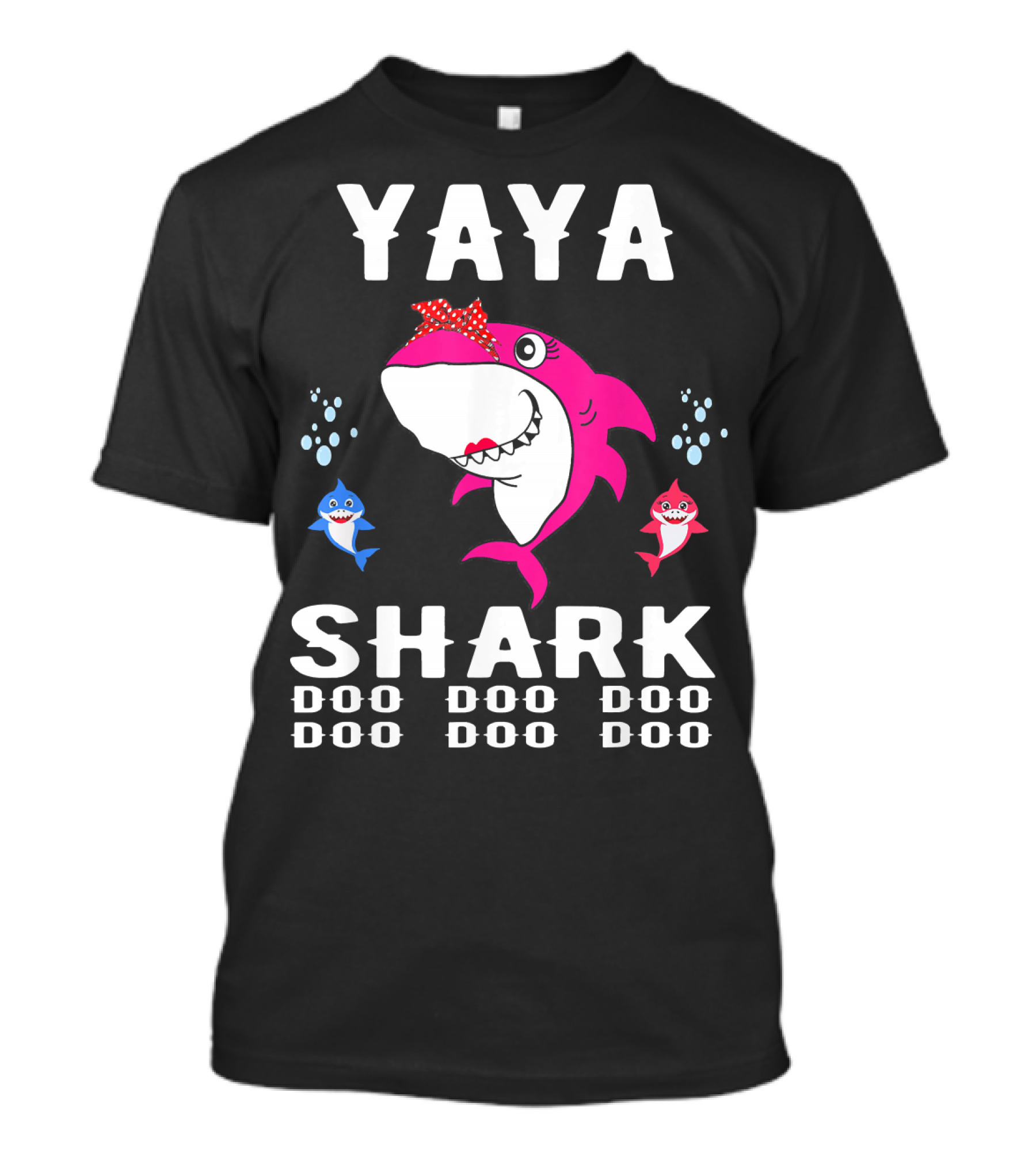 Yaya Shark Doo Doo Doo Doo Doo Doo Pink And Blue Sharks T-Shirt
