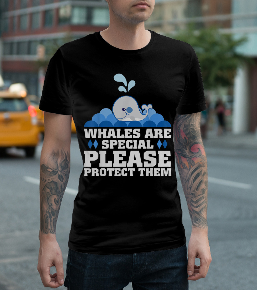 Whales Are Special Please Protect Them Blue Whale Illustration Conservation Message T-Shirt
