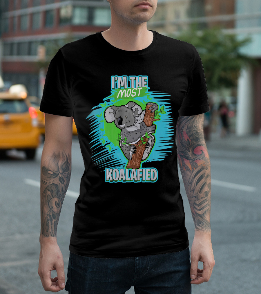 I'm The Most Koalafied Koala Bear T-Shirt