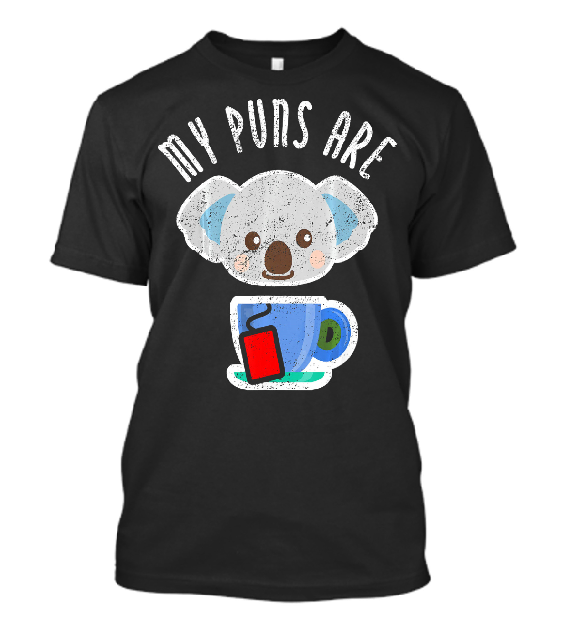 My Puns Are Koala Tea Anima T-Shirt