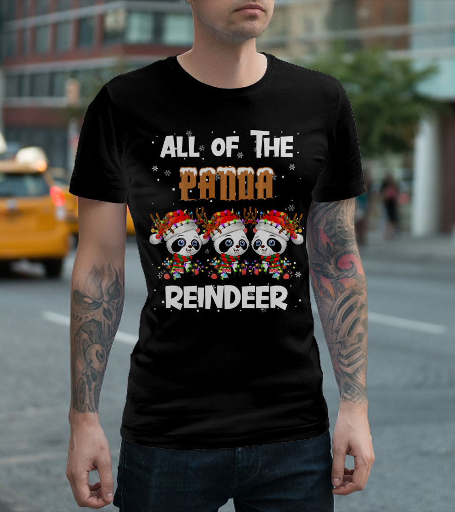 ALL OF THE PANDA PANDA REINDEER PANDA T-Shirt