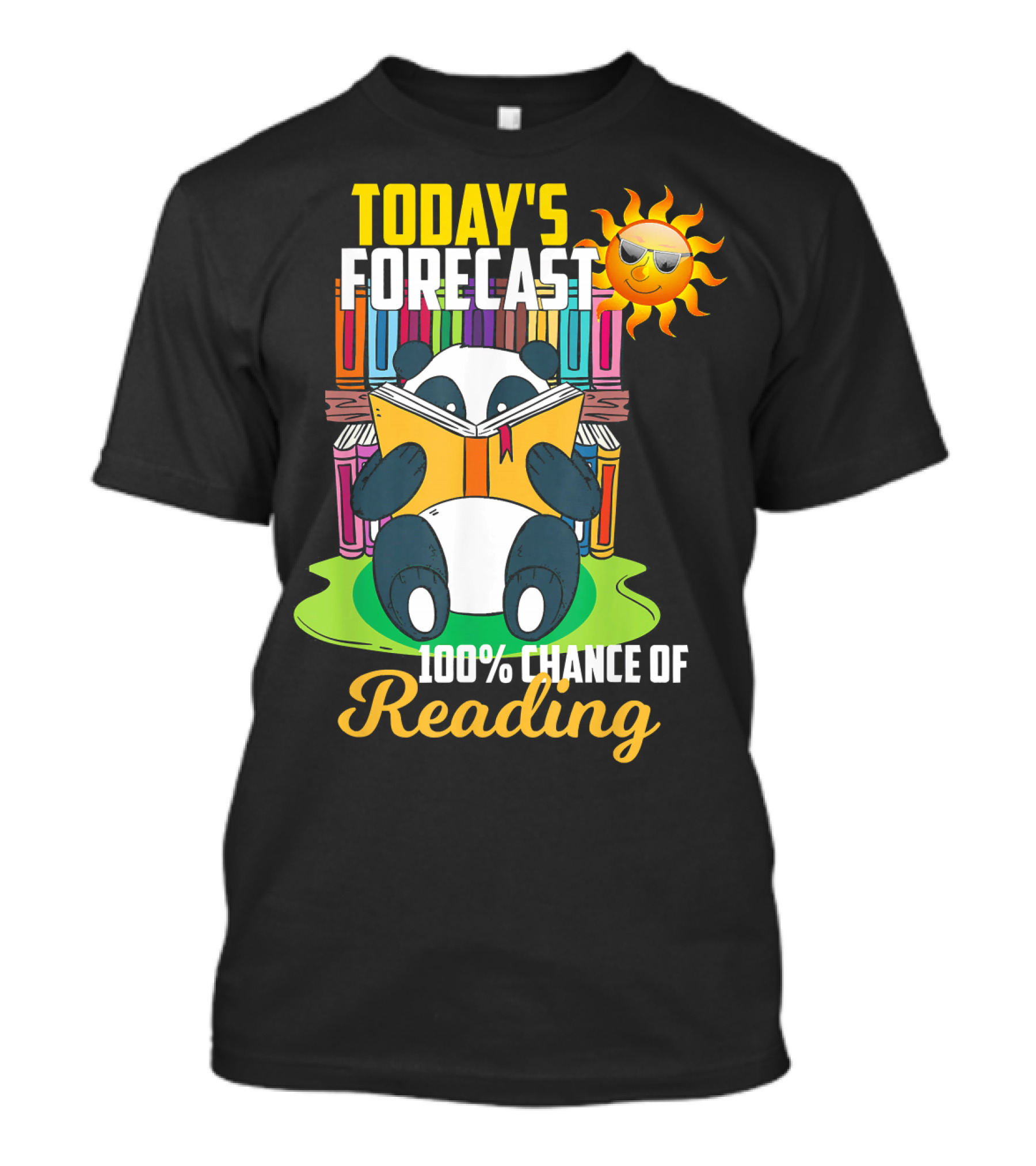 Today's Forecast 100% Chance Of Reading Panda T-Shirt
