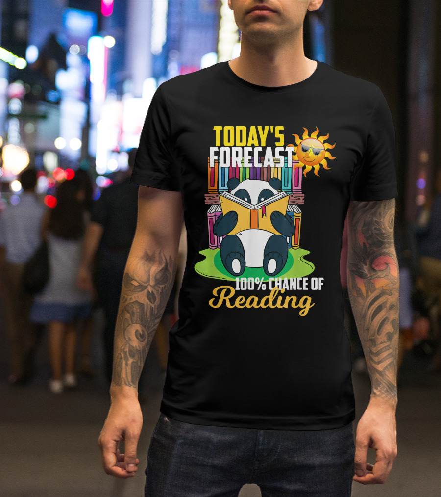 Today's Forecast 100% Chance Of Reading Panda T-Shirt