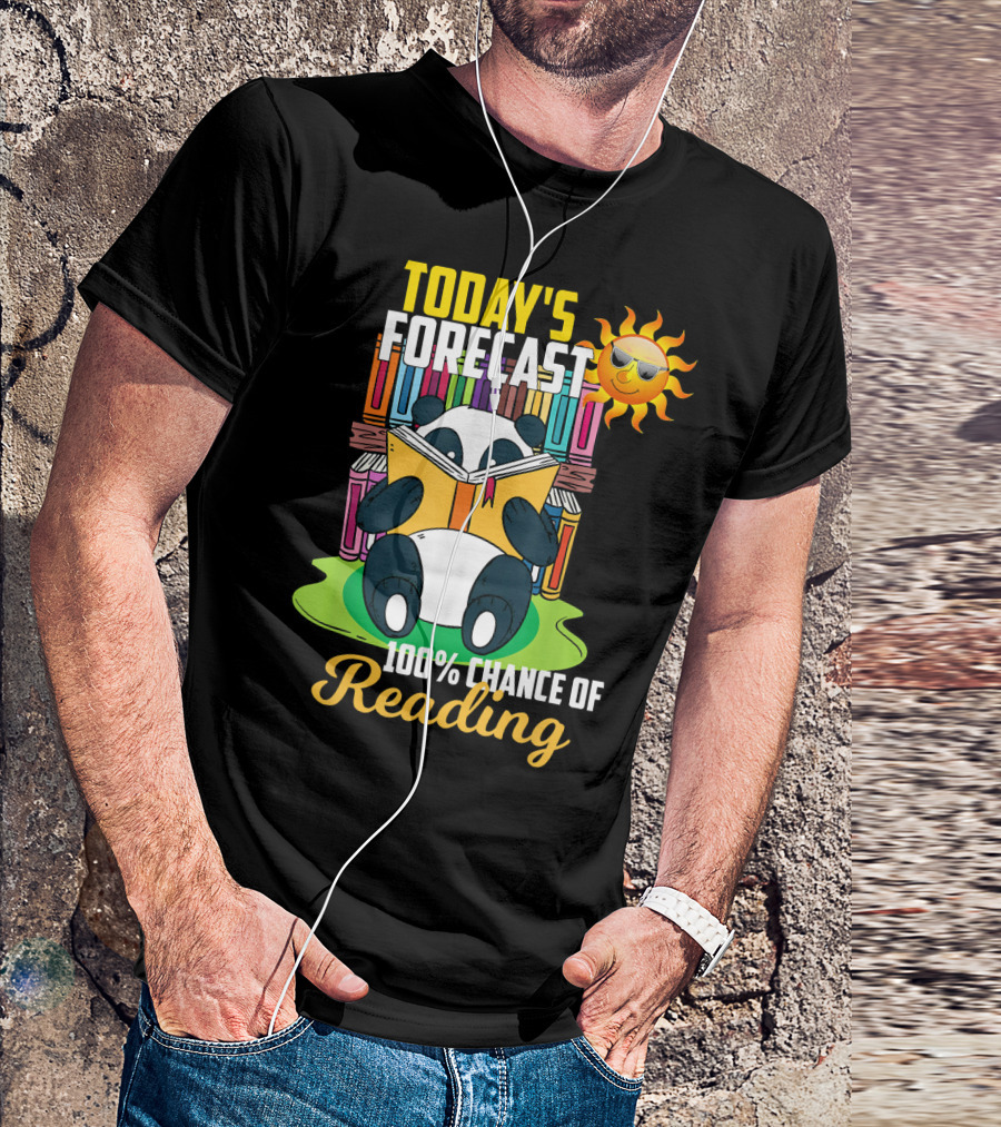 Today's Forecast 100% Chance Of Reading Panda T-Shirt