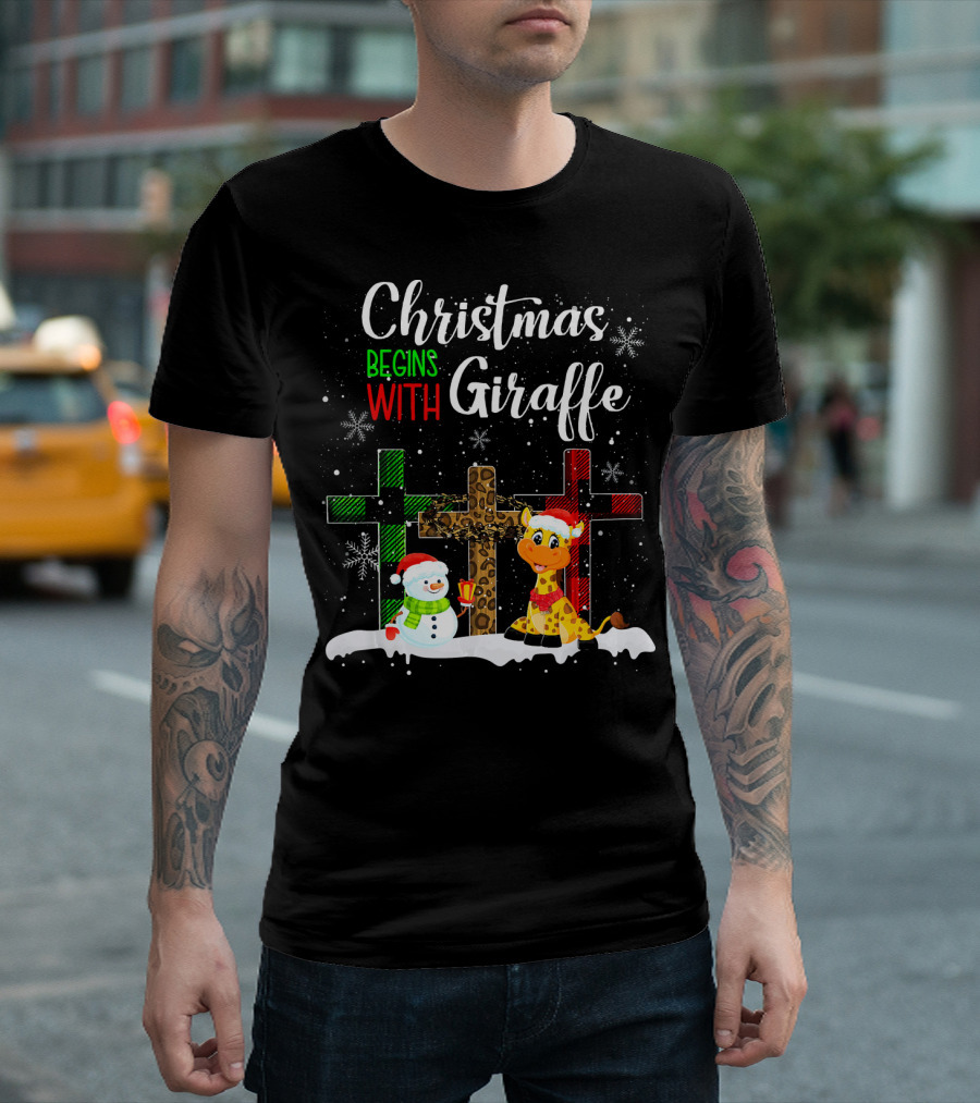 Christmas Begins With Giraffe Snowman and Crosses T-Shirt