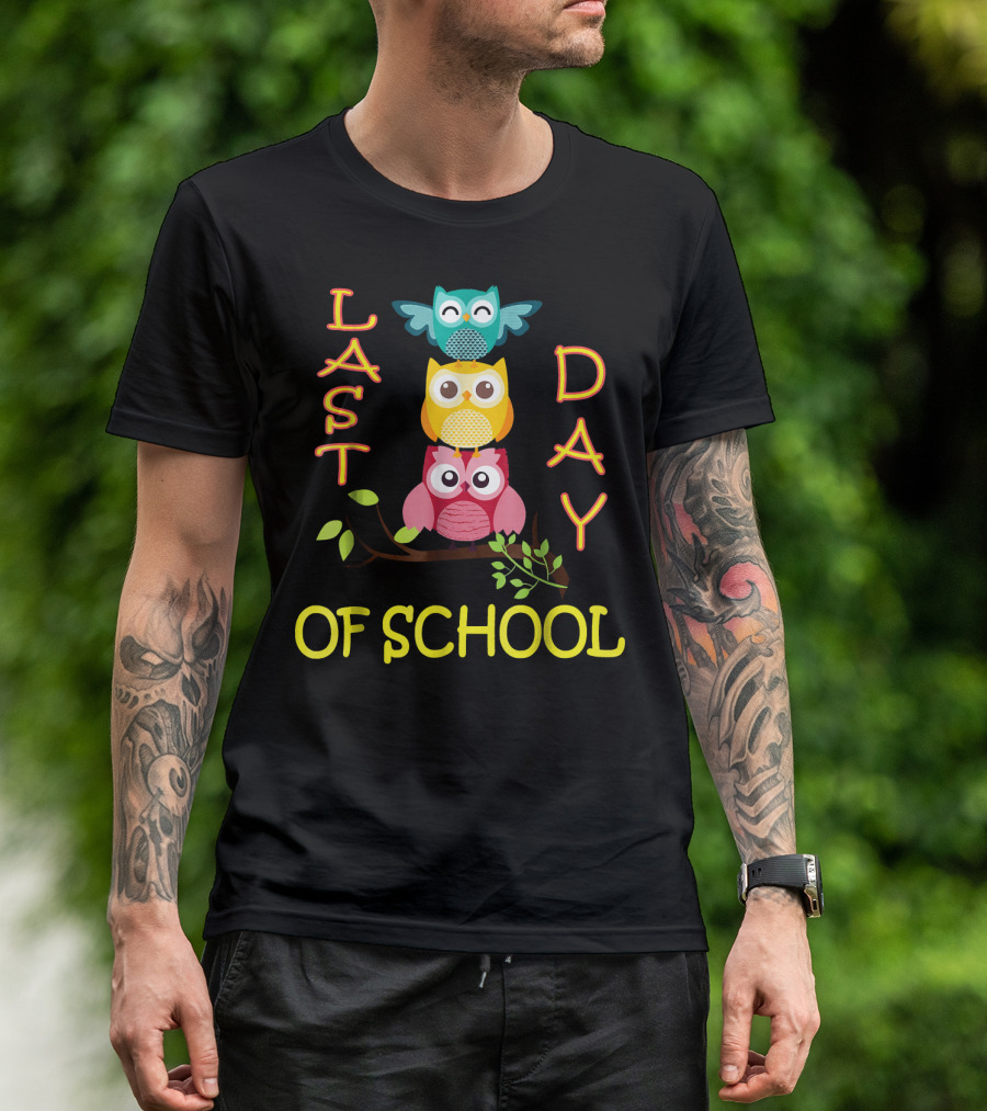 Last Day Of School Cute Owls Emotion Face Happy T-Shirt