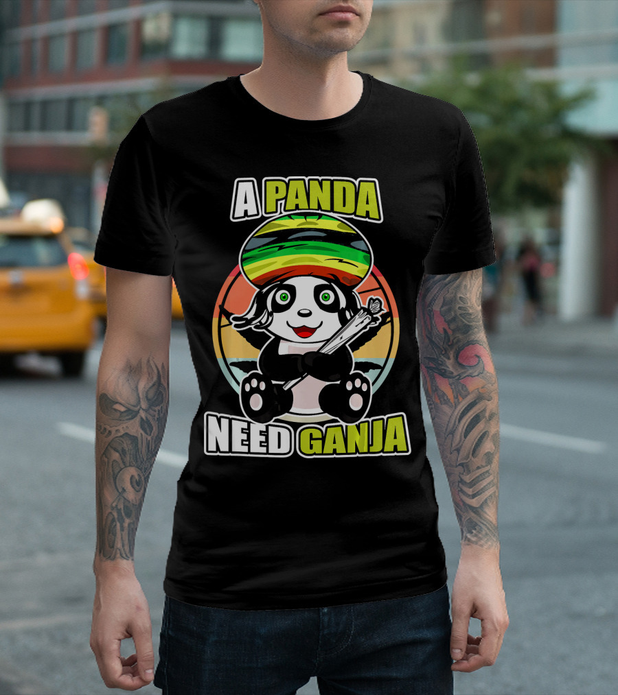 A Panda Need Ganja Cannabis Sweet Panda Comic Saying Ganja T-Shirt