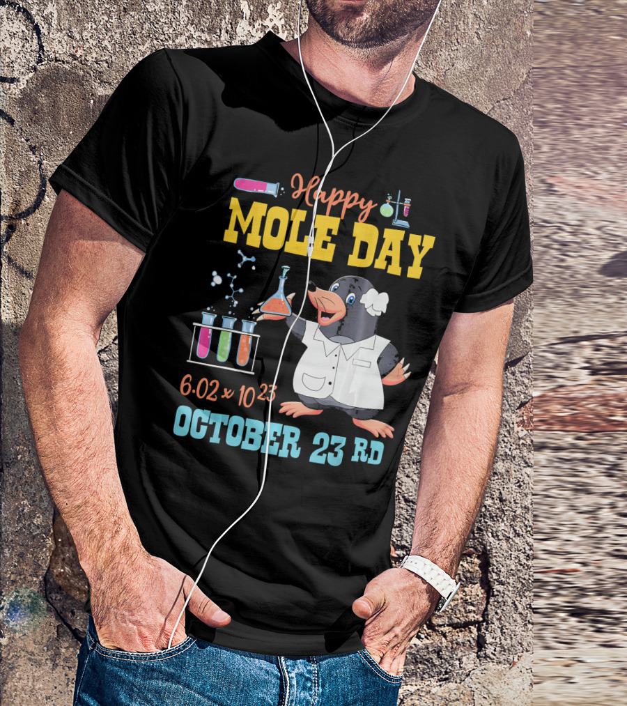 Happy Mole Day October 23rd Science 6.02 X 10²³ Chemistry Mole Cartoon T-Shirt
