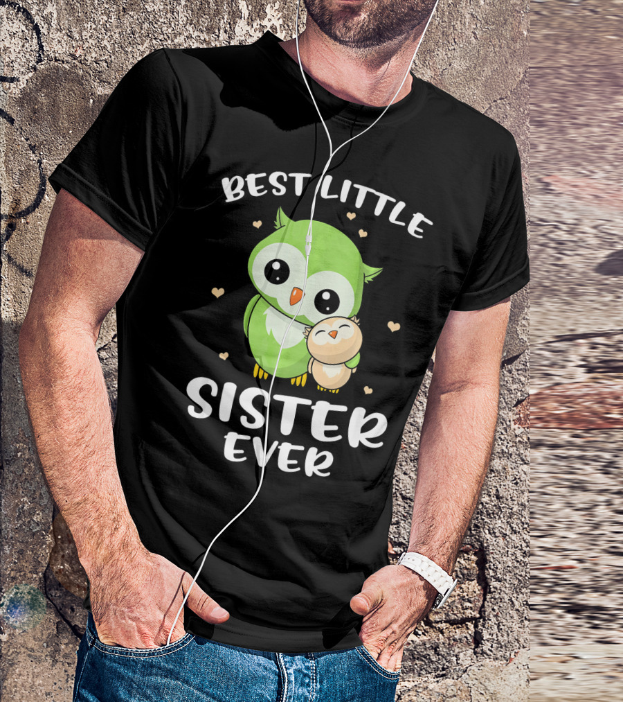 Best Little Sister Ever Cute Owl Owls T-Shirt