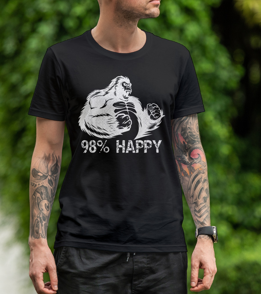 98% Happy Angry Gorilla Furious Silverback T-Shirt