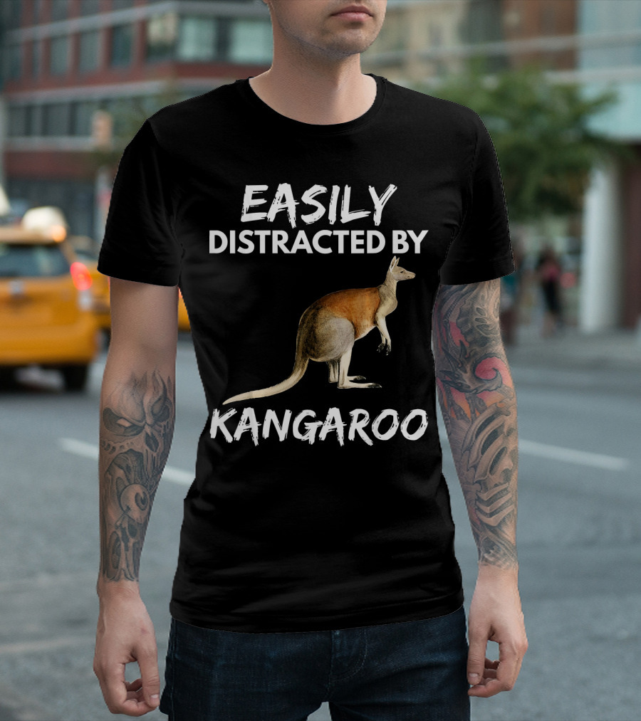 Easily Distracted by Kangaroo T-Shirt