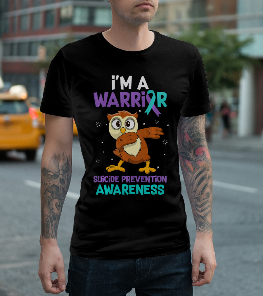 I'm A Warrior Suicide Prevention Awareness Dabbing Owl T-Shirt