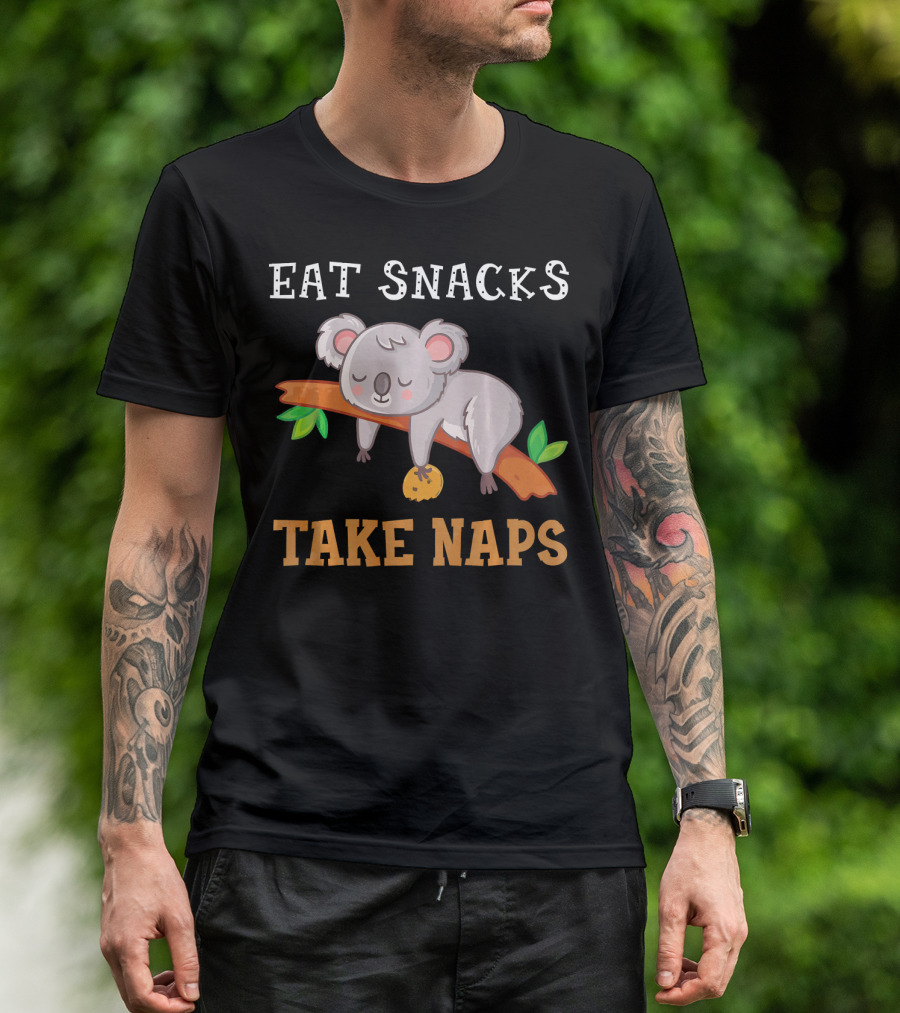 Eat Snacks Take Naps Lazy Sleeping Koala T-Shirt