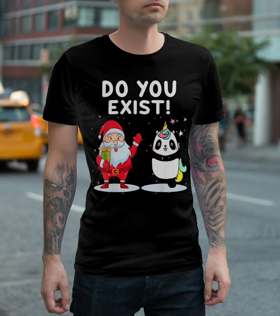 Santa Panda Unicorn Do You Exist T-Shirt