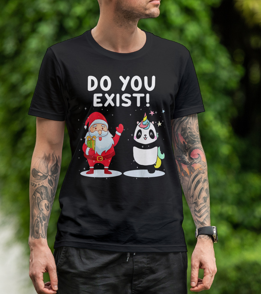 Santa Panda Unicorn Do You Exist T-Shirt