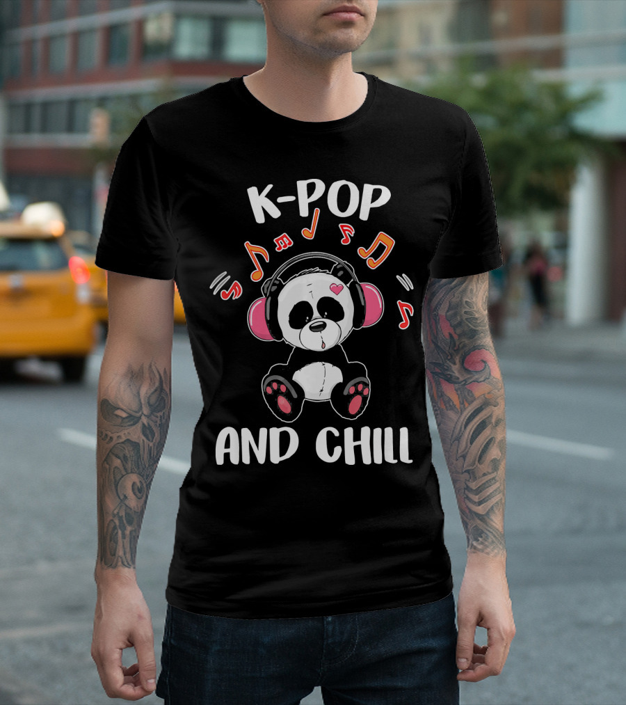 Funny Panda K Pop And Chill Lover T-Shirt