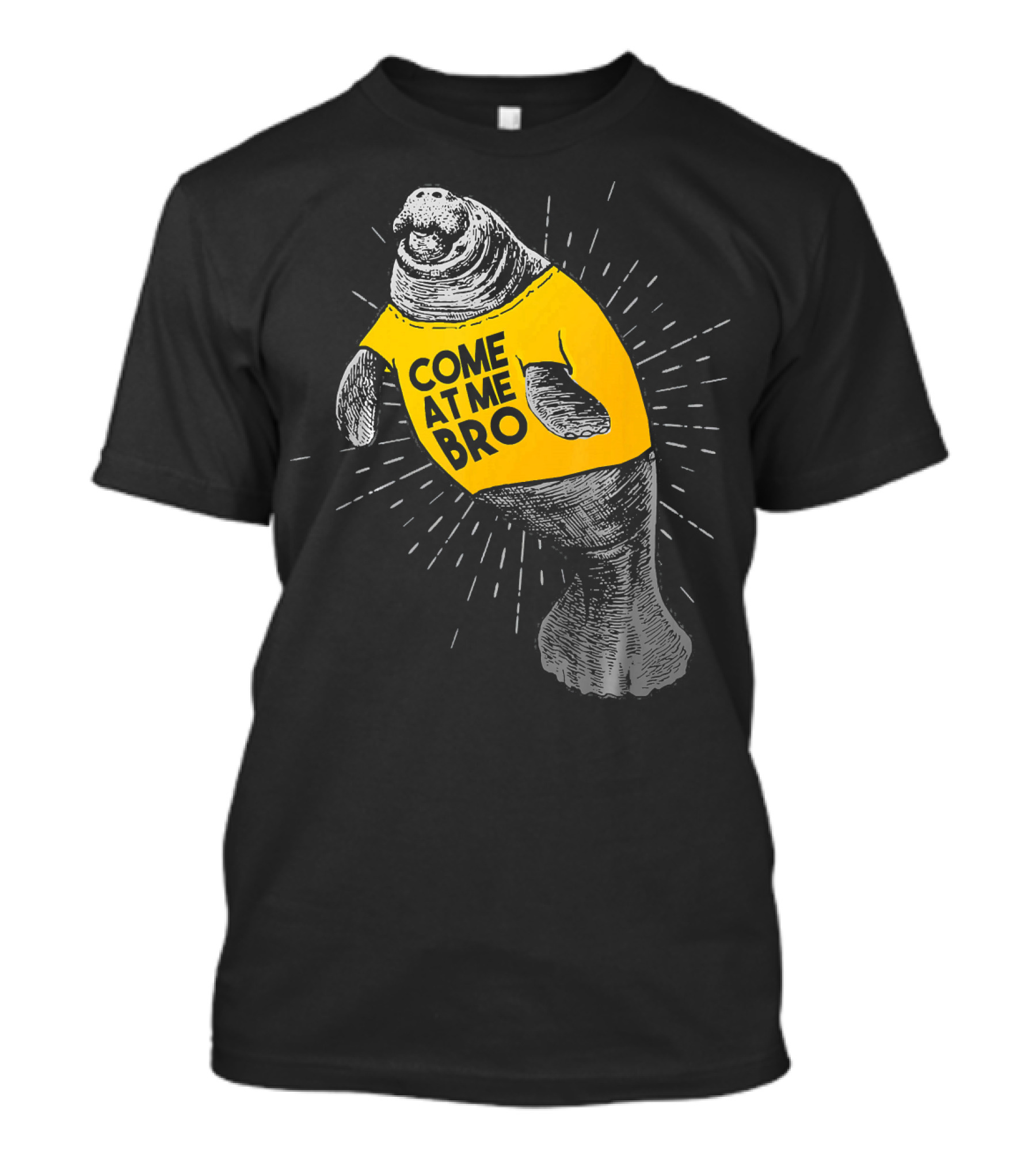 Come At Me Bro Funny Viral Meme Mana Guy T-Shirt