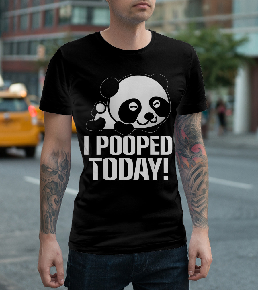 Funny I Pooped Today Panda I Pooped Today T-Shirt