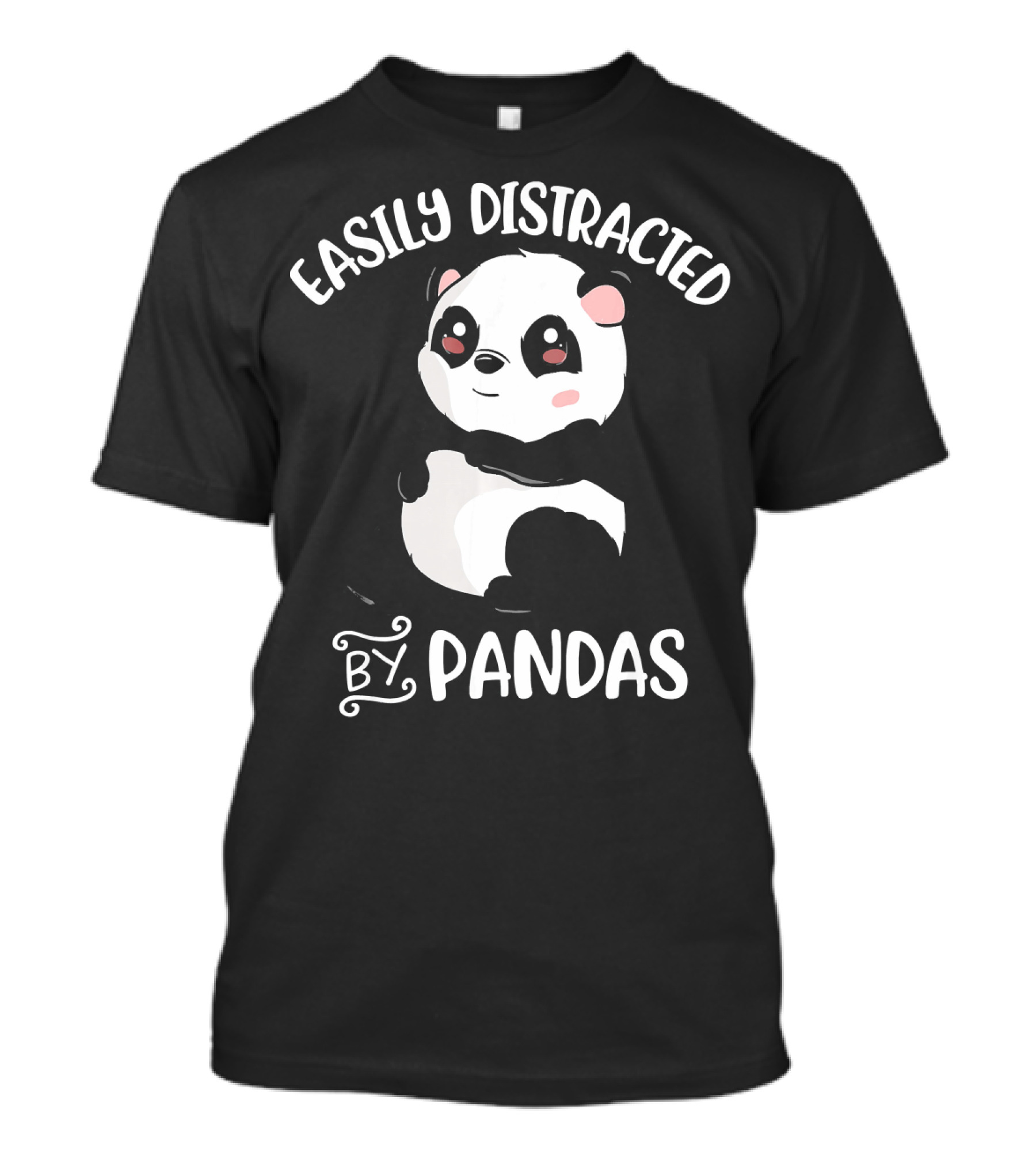 Easily Distracted By Pandas Cute Panda Girls T-Shirt