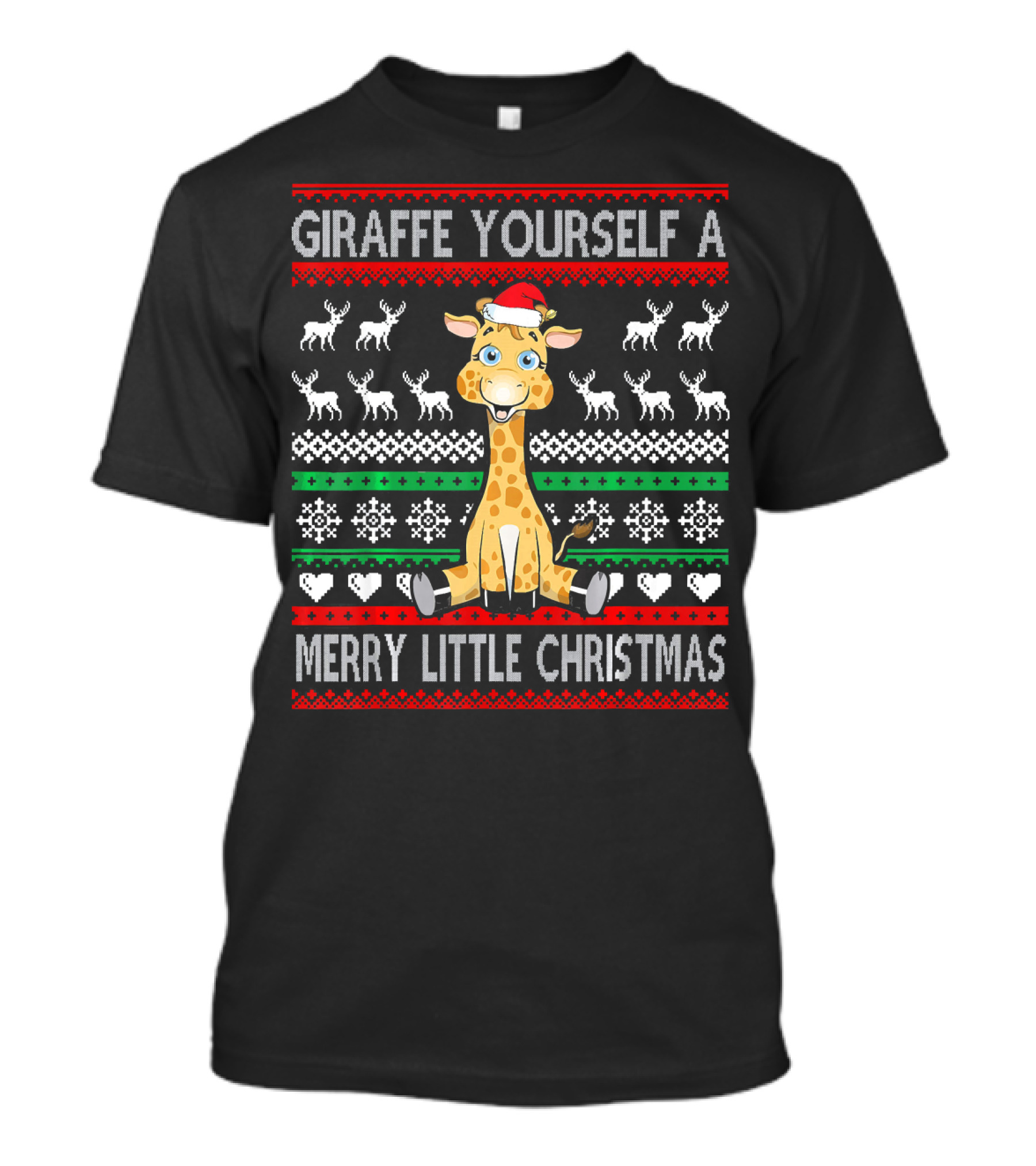 Giraffe Yourself A Merry Little Christmas Ugly T-Shirt