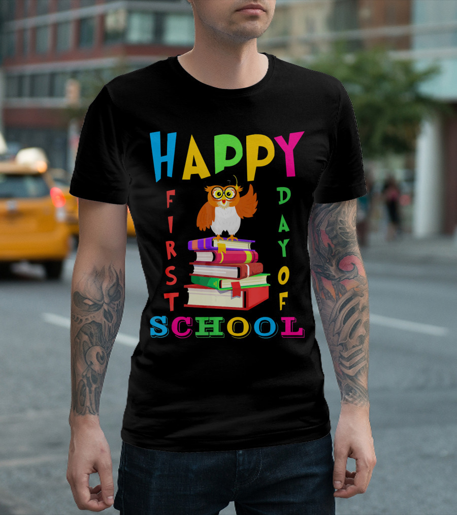 Happy First Day of School Owl on Books T-Shirt