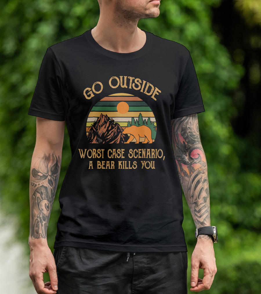 Go Outside Worst Case Scenario A Bear Kills You Vintage Sunset Wilderness T-Shirt
