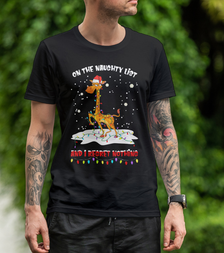 Giraffe Wrapped In Christmas Lights On The Naughty List And I Regret Nothing Wearing Santa Hat Snowflakes T-Shirt