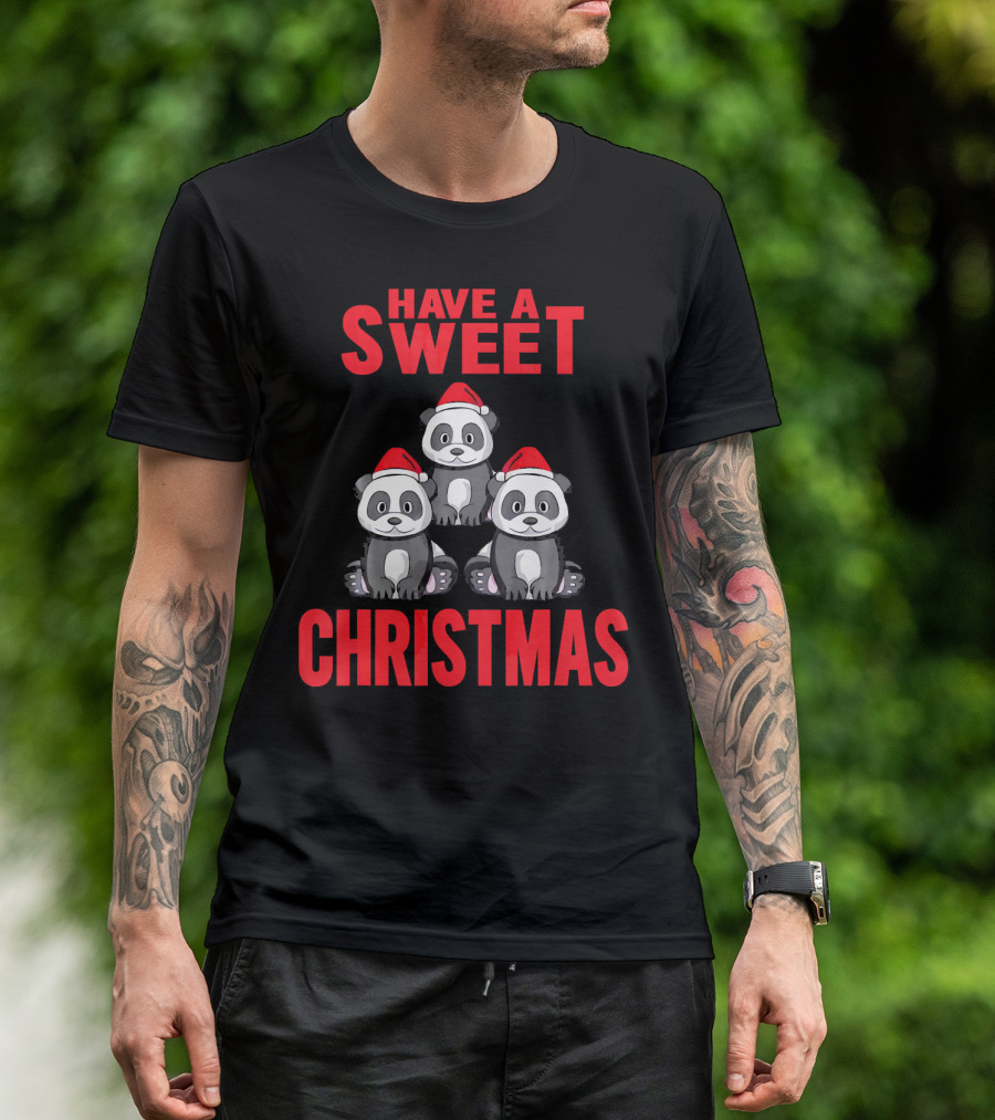 Have A Sweet Christmas Santa Panda Lover Holiday Pandas With Santa Hats T-Shirt