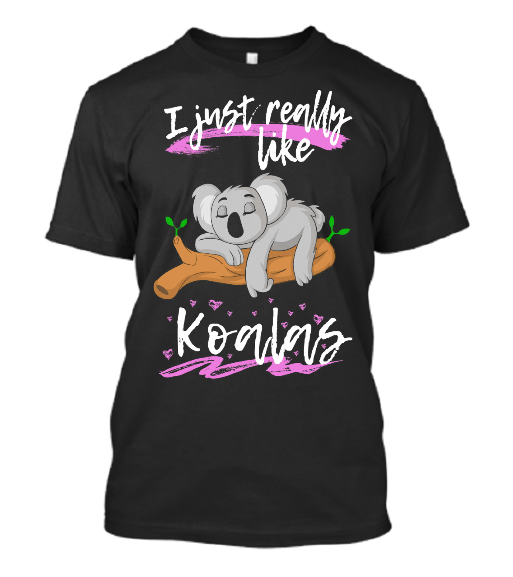 I Just Really Like Koalas Lazy Bear Anim T-Shirt