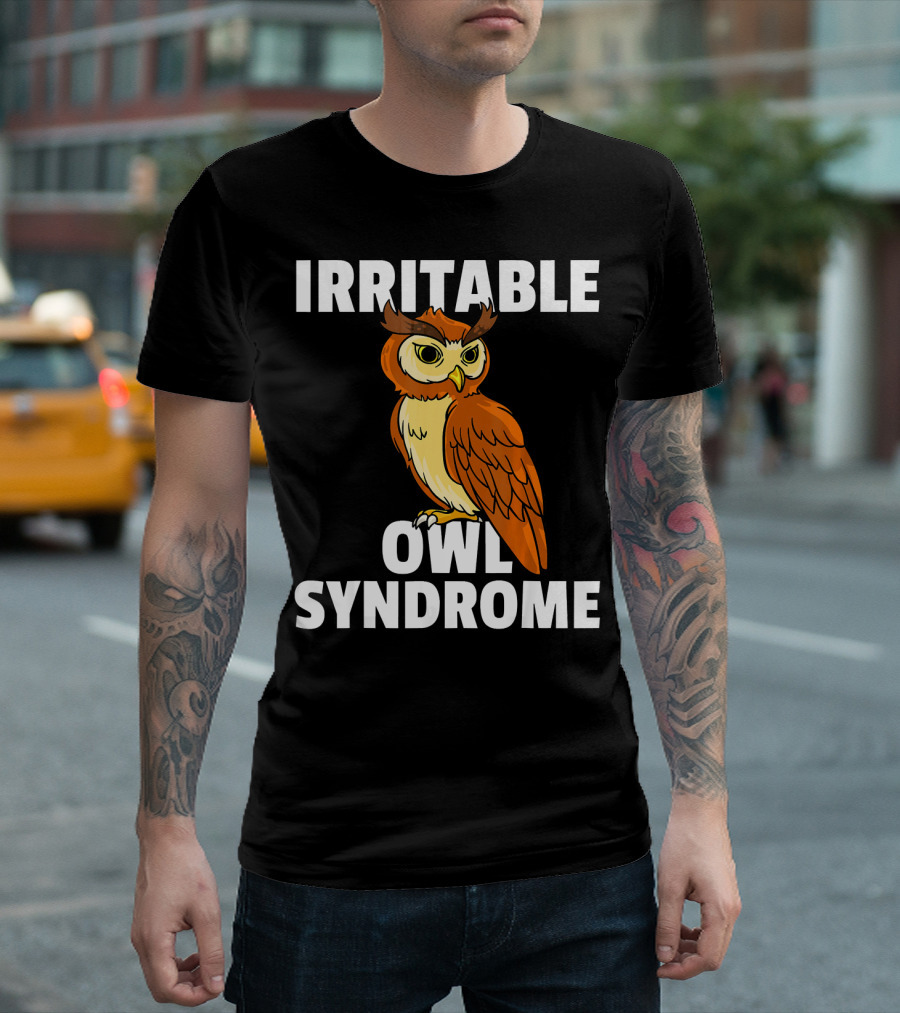 Irritable Owl Syndrome Funny Angry Bird Expression T-Shirt