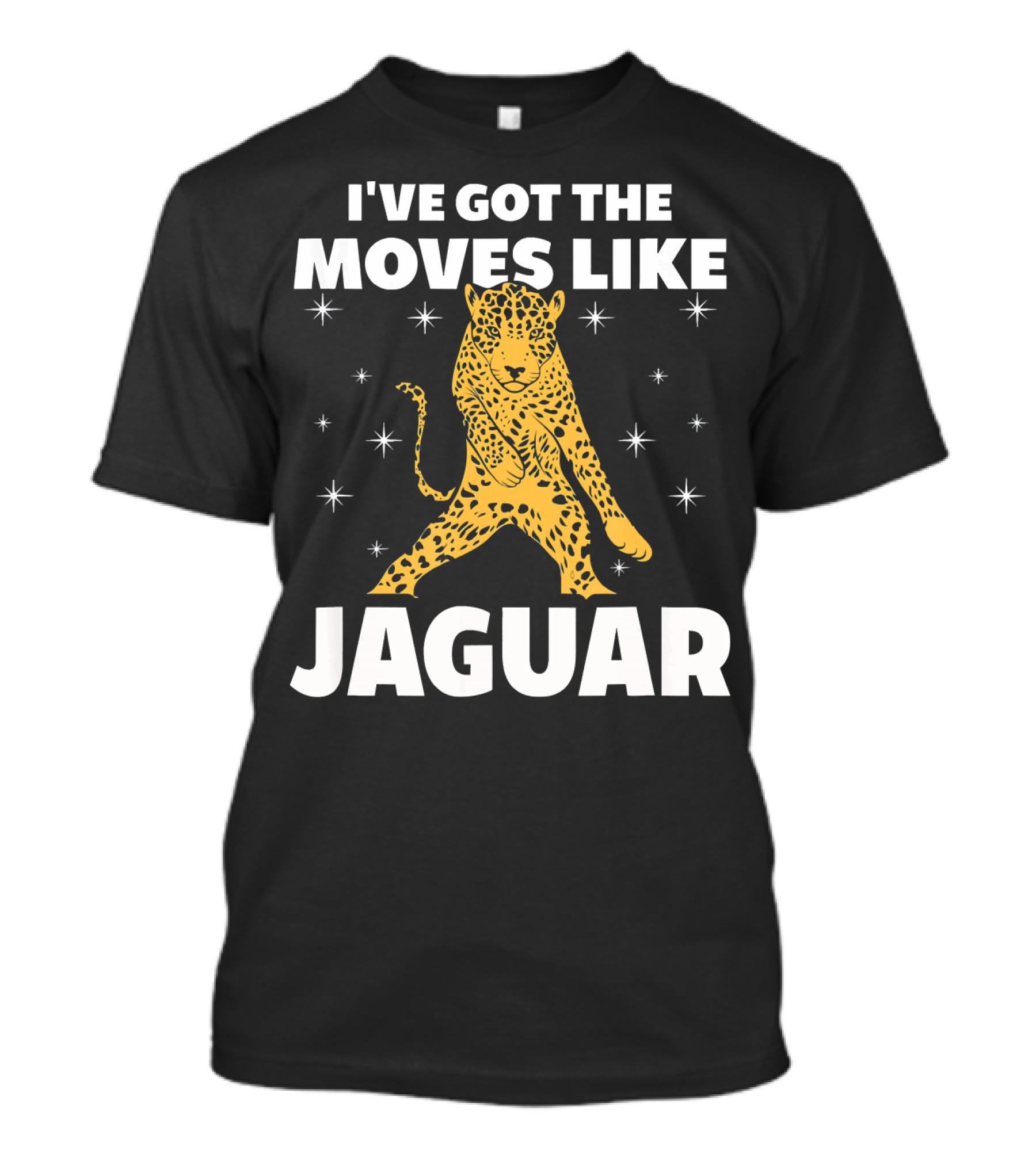 Ive Got The Moves Like Jaguar Funny Animal Shirt With Dancing Leopard And Stars T-Shirt