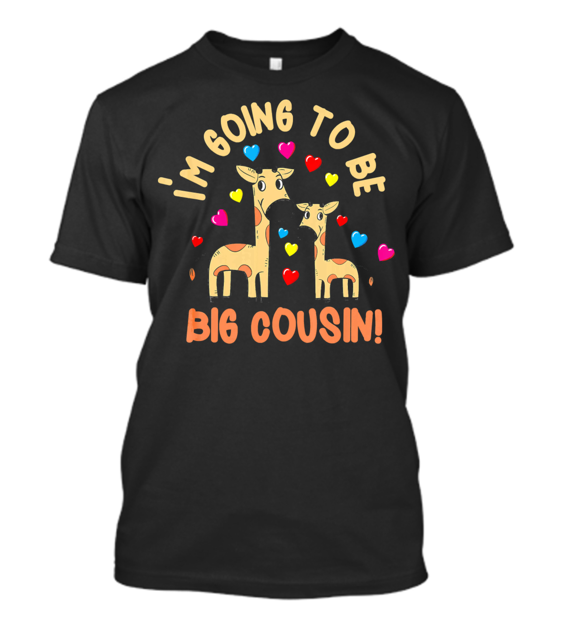 I'm Going To Be A Big Cousin Giraffe Hearts T-Shirt