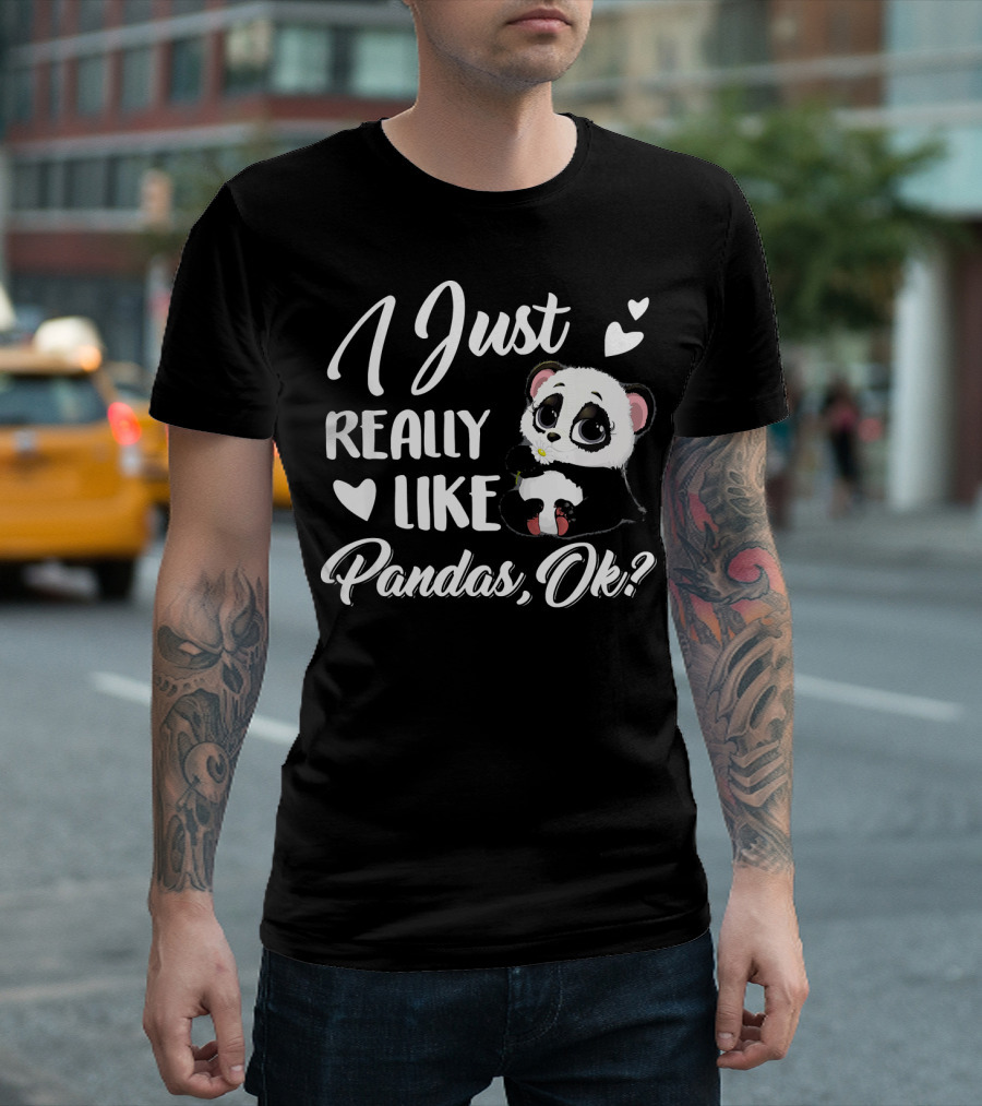 I Just Really Like Pandas Ok Cute Panda Heart T-Shirt