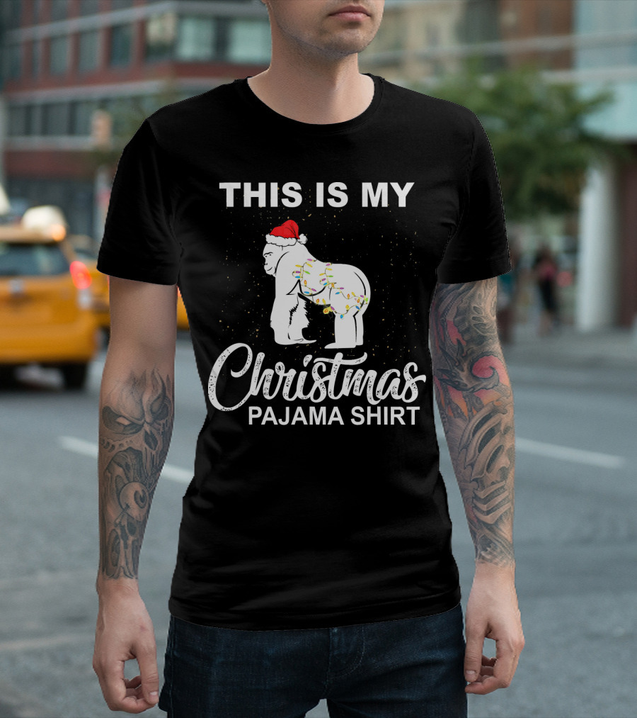 THIS IS MY CHRISTMAS PAJAMA SHIRT GORILLA SANTA ANI T-Shirt