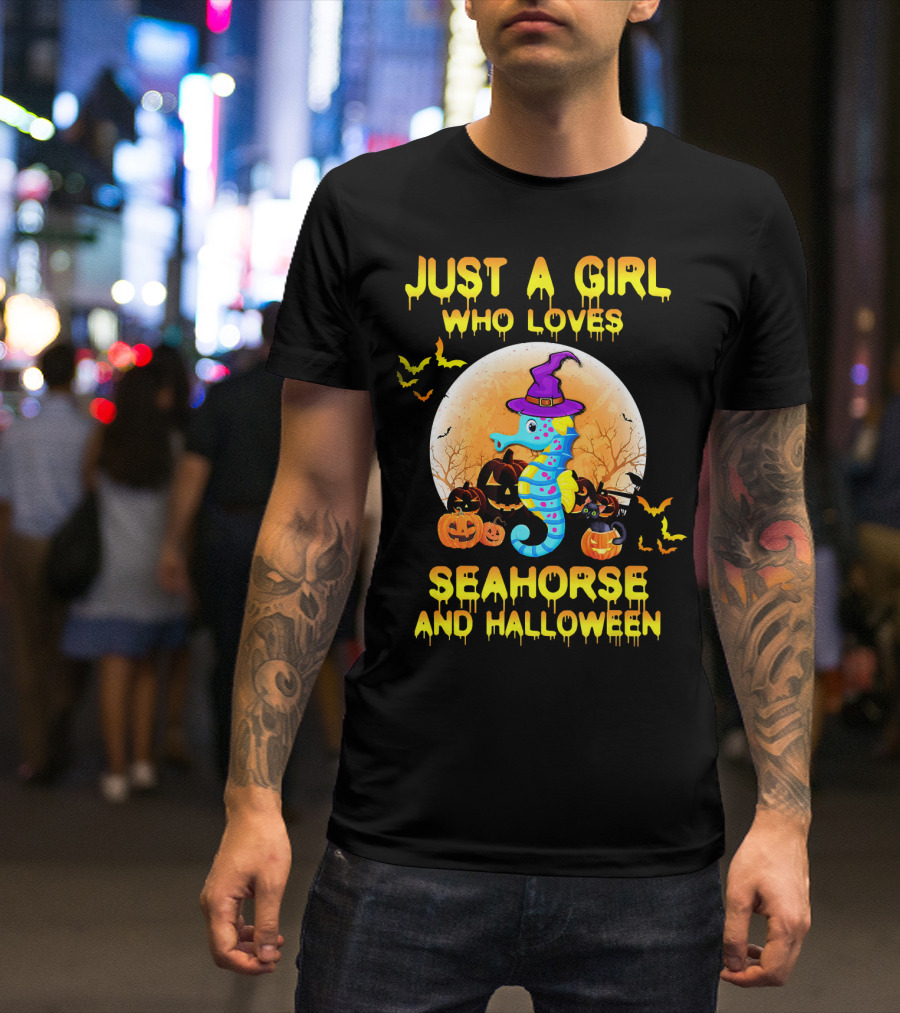 Just A Girl Who Loves Seahorse And Halloween T-Shirt