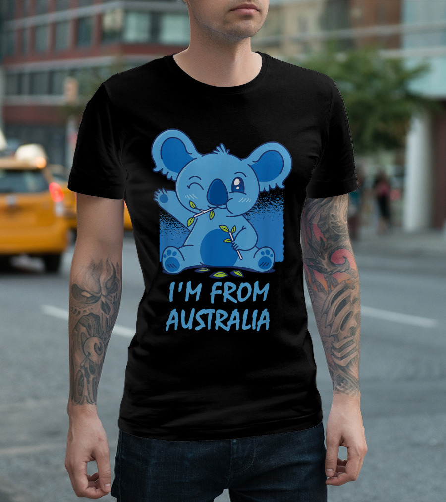 I'm From Australia Koala Eucalyptus Bear T-Shirt