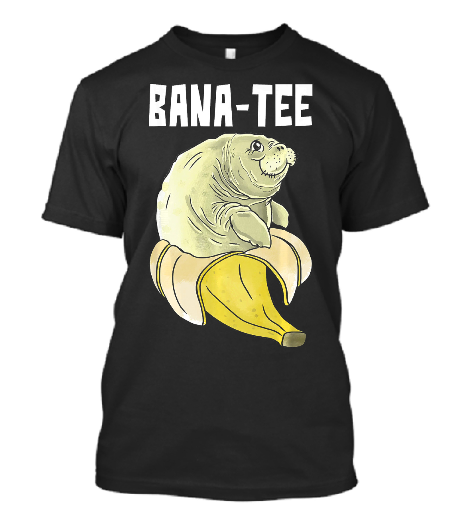 Bana-Tee Manatee Banana Pun Fun T-Shirt