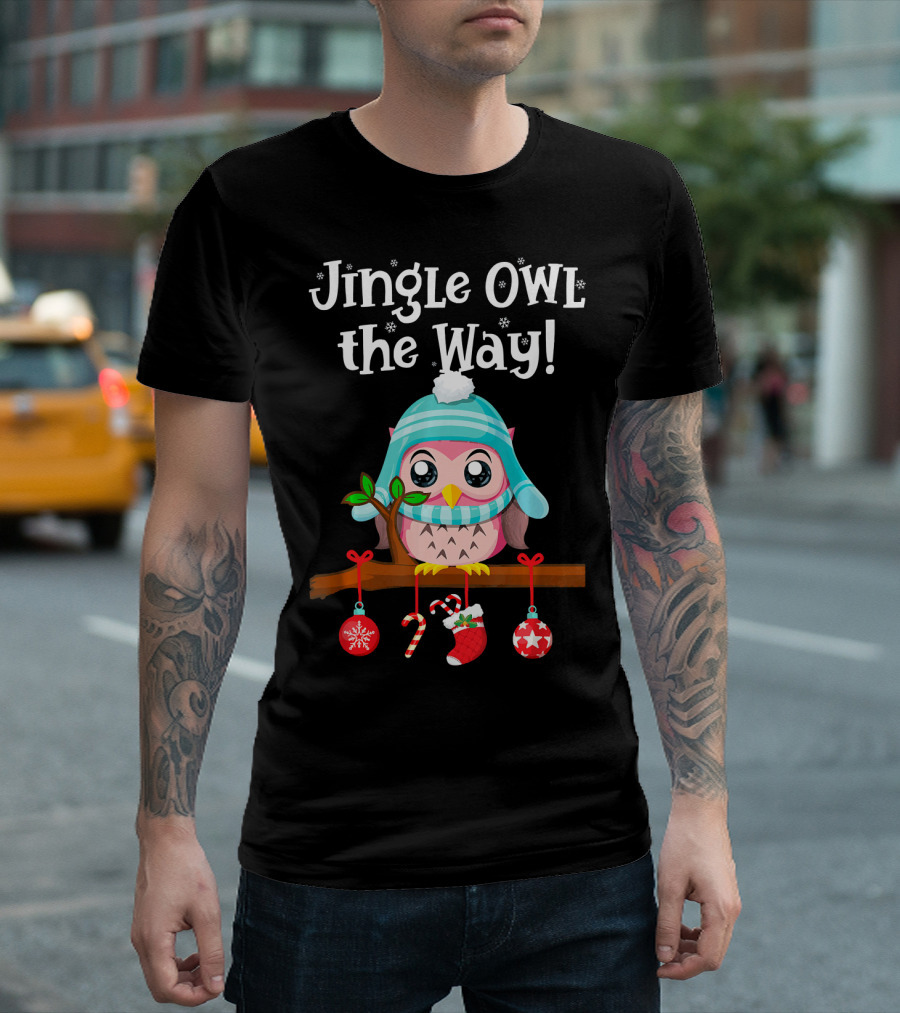 Jingle Owl The Way Cute Winter Owl With Christmas Decorations T-Shirt