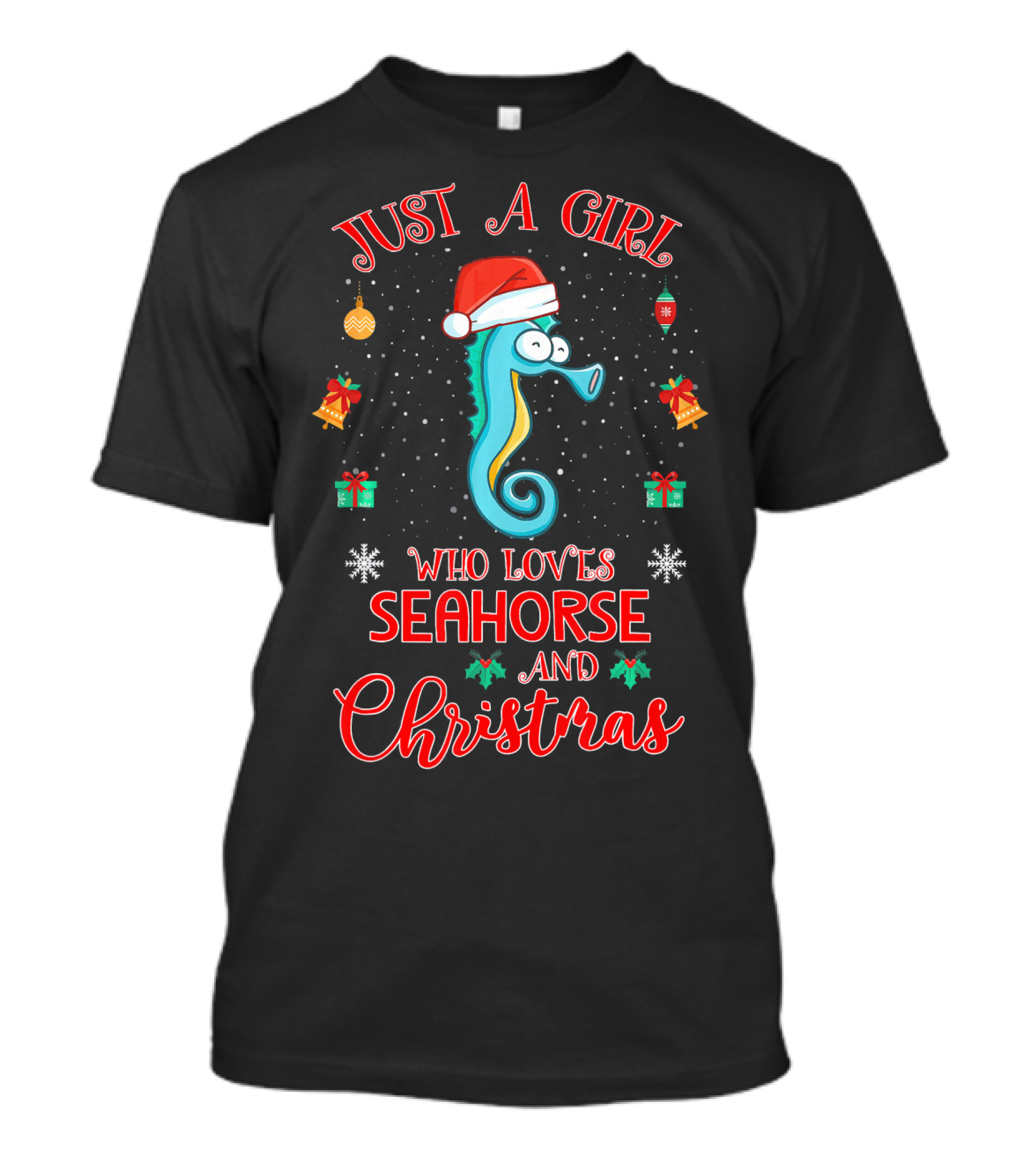 Just A Girl Who Loves Seahorse And Christmas T-Shirt
