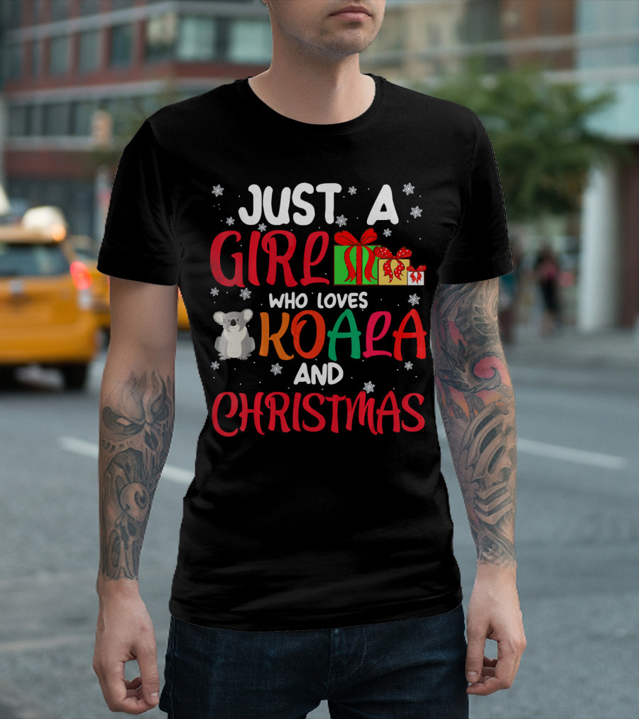 JUST A GIRL WHO LOVES KOALA AND CHRISTMAS T-Shirt