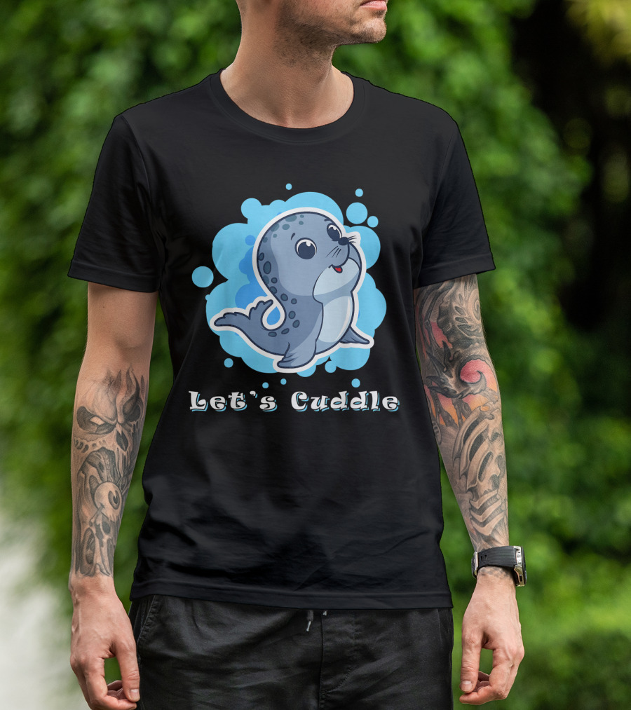 Let's Cuddle Funny Manatee Cute Seal T-Shirt