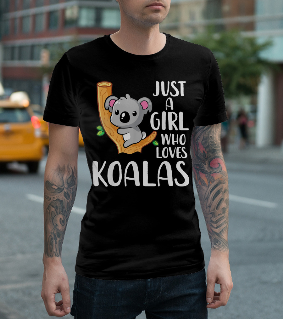 Just A Girl Who Loves Koalas Cute Cartoon Koala T-Shirt