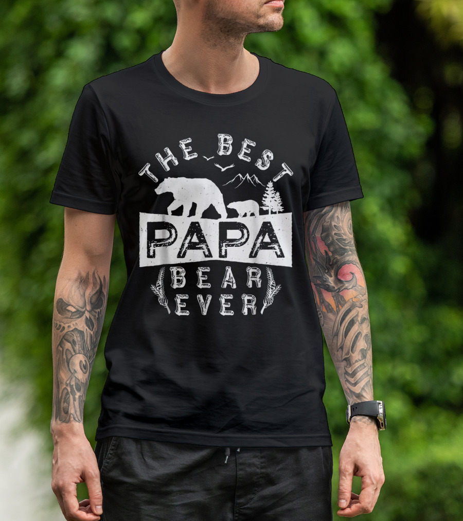 The Best Papa Bear Ever With Mountain And Wildlife T-Shirt