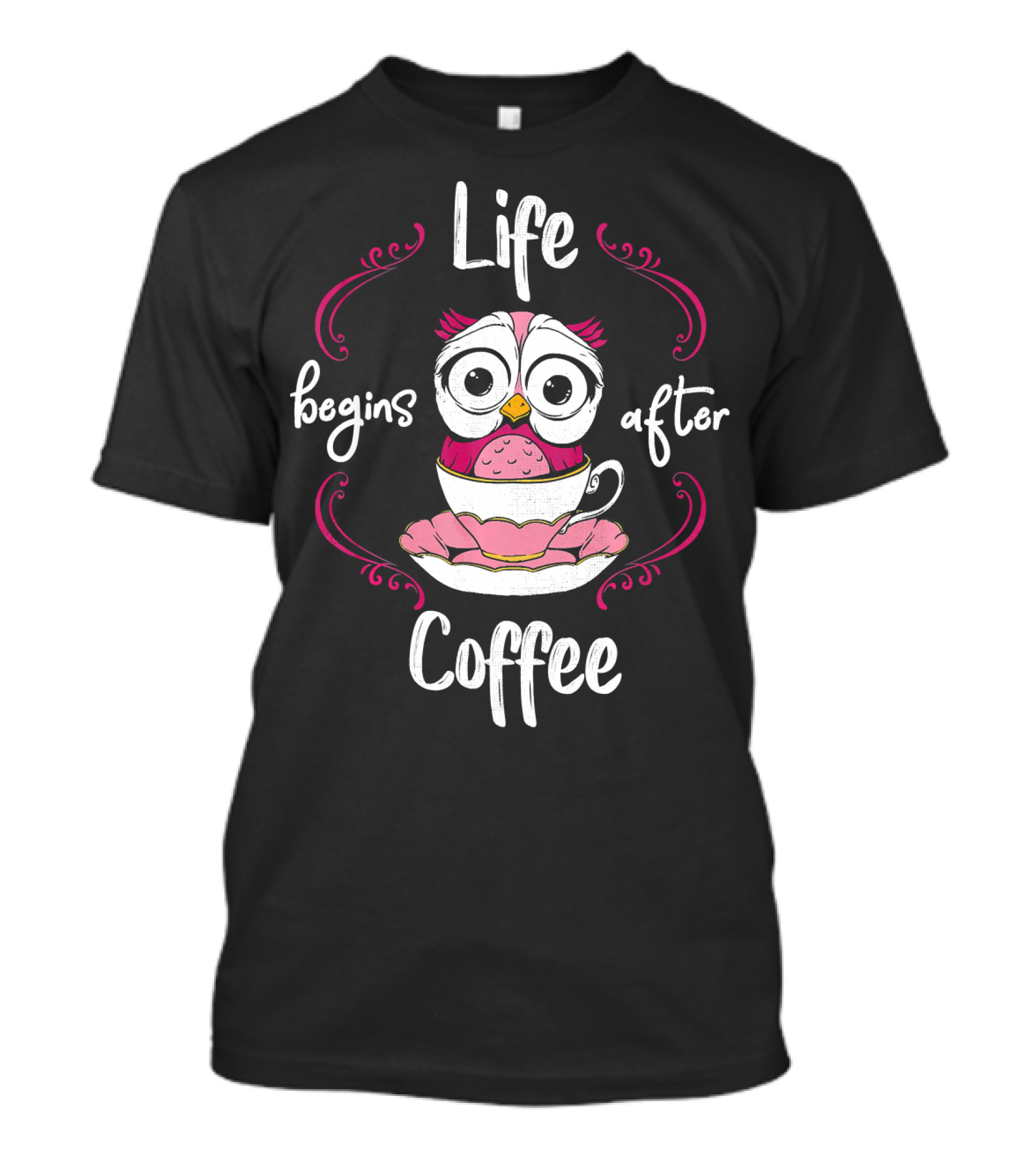 Life Begins After Coffee Cute Owl In Teacup T-Shirt